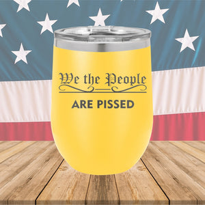 We the People Are Pissed Tumbler - Stainless Steel - 2651 -