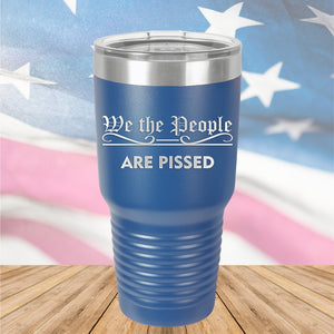 We the People Are Pissed Tumbler - Stainless Steel - 2651 -