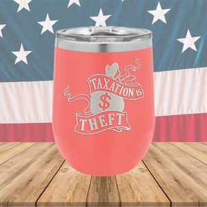 Taxation is Theft 1 Tumbler - Stainless Steel - 2654 -