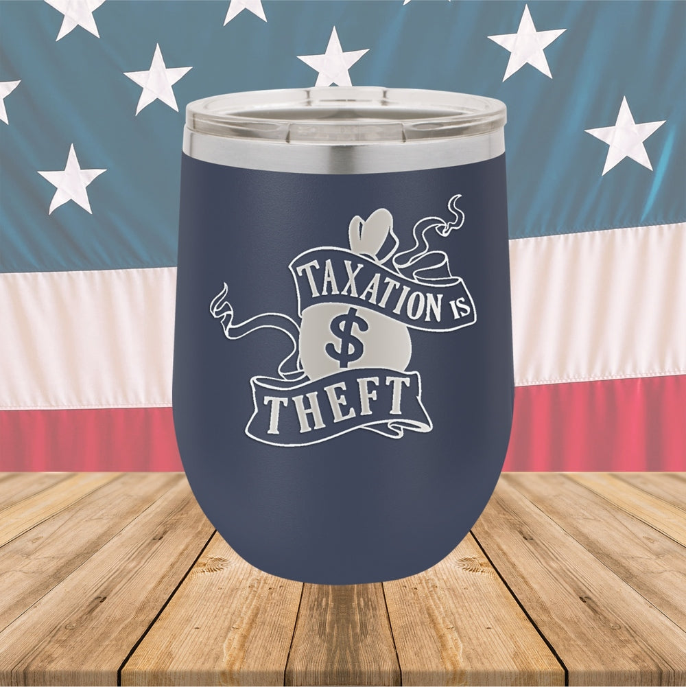 Taxation is Theft 1 Tumbler - Stainless Steel - 2654 -