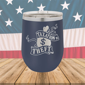 Taxation is Theft 1 Tumbler - Stainless Steel - 2654 -