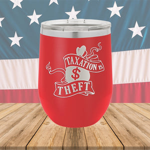 Taxation is Theft 1 Tumbler - Stainless Steel - 2654 -