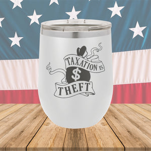 Taxation is Theft 1 Tumbler - Stainless Steel - 2654 -