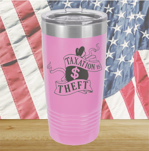 Taxation is Theft 1 Tumbler - Stainless Steel - 2654 -