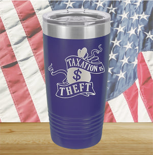 Taxation is Theft 1 Tumbler - Stainless Steel - 2654 -