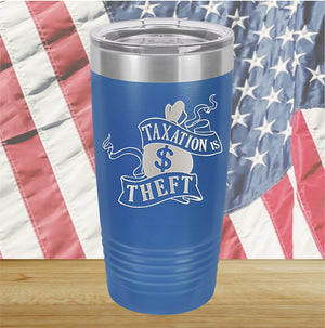 Taxation is Theft 1 Tumbler - Stainless Steel - 2654 -