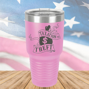 Taxation is Theft 1 Tumbler - Stainless Steel - 2654 -