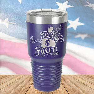 Taxation is Theft 1 Tumbler - Stainless Steel - 2654 -