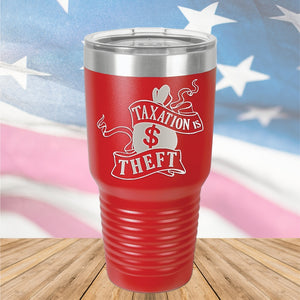 Taxation is Theft 1 Tumbler - Stainless Steel - 2654 -