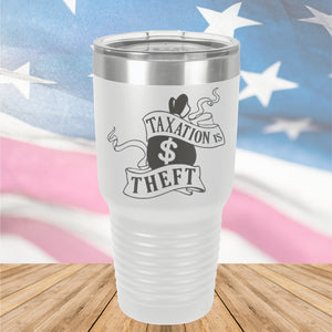 Taxation is Theft 1 Tumbler - Stainless Steel - 2654 -