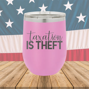 Taxation is Theft 2 Tumbler - Stainless Steel - 2655 -