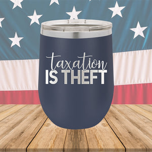 Taxation is Theft 2 Tumbler - Stainless Steel - 2655 -