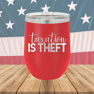 Taxation is Theft 2 Tumbler - Stainless Steel - 2655 -