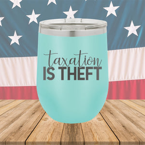 Taxation is Theft 2 Tumbler - Stainless Steel - 2655 -