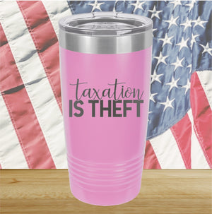 Taxation is Theft 2 Tumbler - Stainless Steel - 2655 -