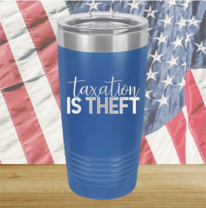 Taxation is Theft 2 Tumbler - Stainless Steel - 2655 -