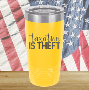 Taxation is Theft 2 Tumbler - Stainless Steel - 2655 -