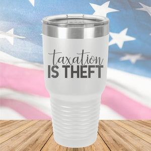 Taxation is Theft 2 Tumbler - Stainless Steel - 2655 -