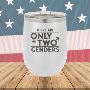 There are Only Two Genders 1 Tumbler - Stainless Steel - 2659 -