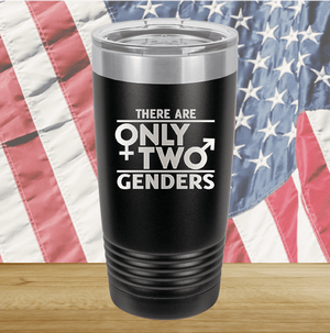 There are Only Two Genders 1 Tumbler - Stainless Steel - 2659 -