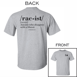 Rac-ist Definition T-Shirt for Republicans - 2661 -