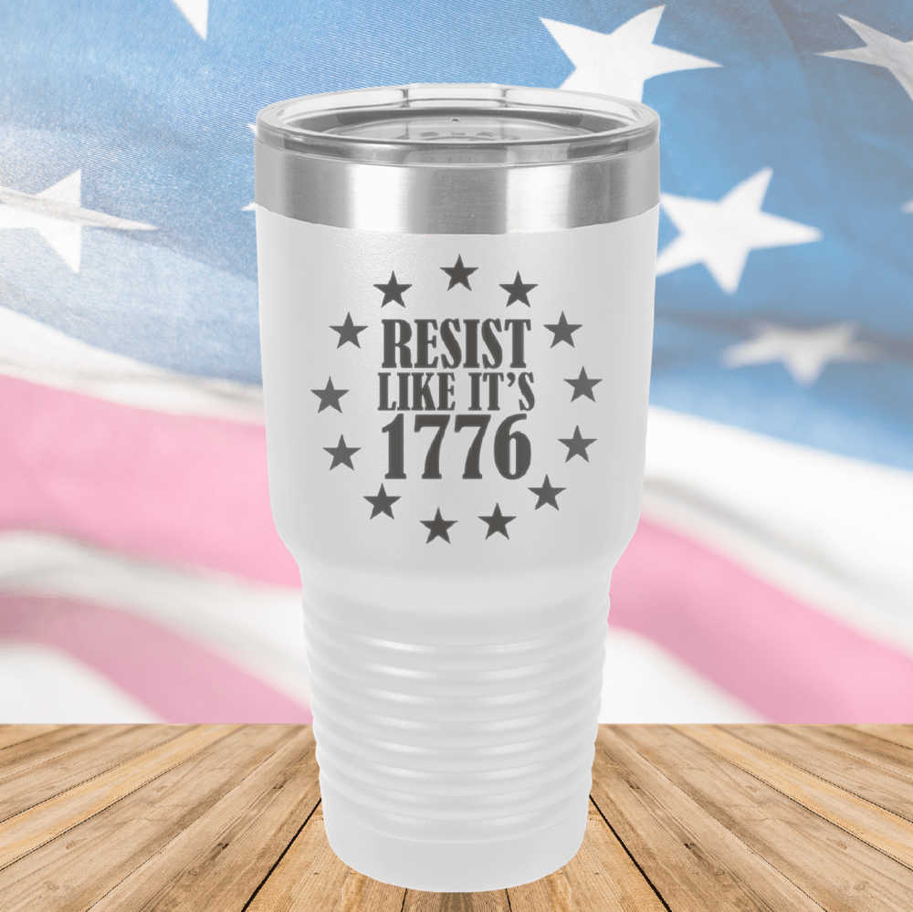 Resist Like it's 1776 Tumbler - Stainless Steel - 2664 -