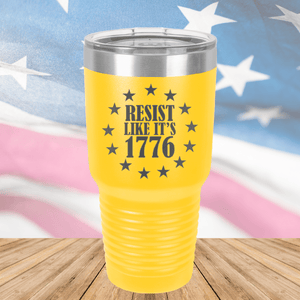 Resist Like it's 1776 Tumbler - Stainless Steel - 2664 -