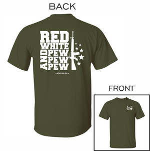 Red White and Pew Pew Pew T-Shirt for Republicans - 2665 -