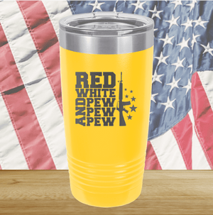 Red White and Pew Pew Pew Tumbler - Stainless Steel - 2665 -