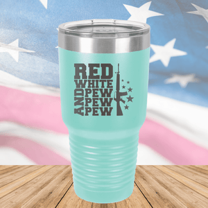 Red White and Pew Pew Pew Tumbler - Stainless Steel - 2665 -