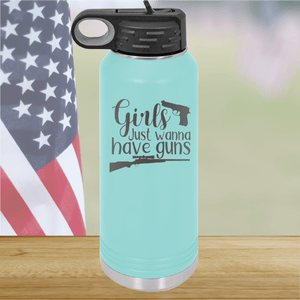 Girls Just Wanna Have Guns 1 Tumbler - Stainless Steel - 2666 -