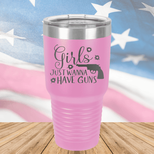 Girls Just Wanna Have Guns 2 Tumbler - Stainless Steel - 2667 -