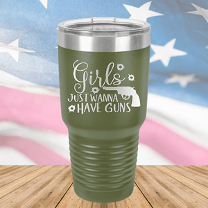 Girls Just Wanna Have Guns 2 Tumbler - Stainless Steel - 2667 -