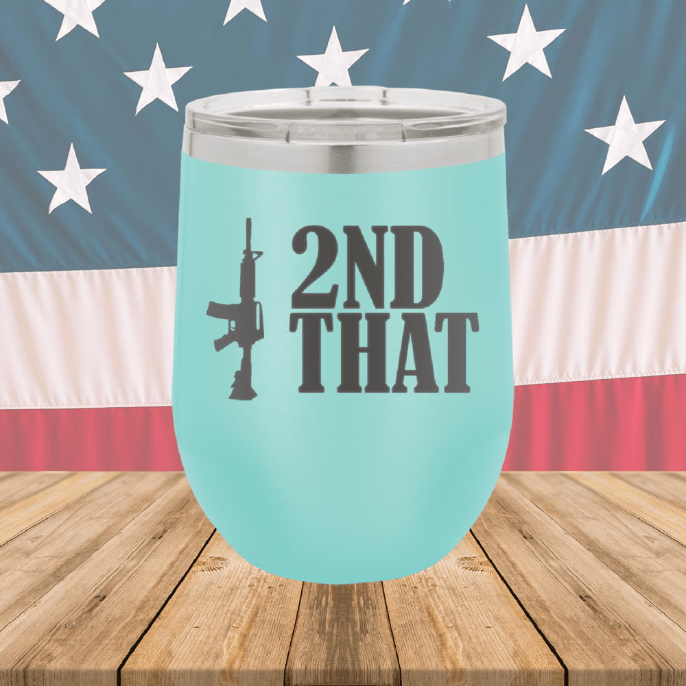 I 2nd That with Rifle Tumbler - Stainless Steel - 2669 -