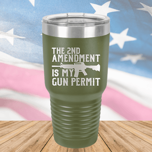 The Second Amendment is My Gun Permit 1 Tumbler - Stainless Steel - 2670 -