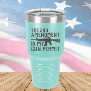 The Second Amendment is My Gun Permit 1 Tumbler - Stainless Steel - 2670 -