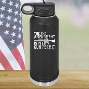 The Second Amendment is My Gun Permit 1 Tumbler - Stainless Steel - 2670 -