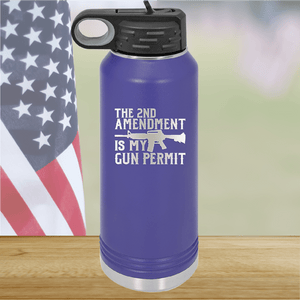 The Second Amendment is My Gun Permit 1 Tumbler - Stainless Steel - 2670 -