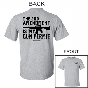 The Second Amendment is My Gun Permit T-Shirt for Republicans - 2670 -