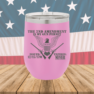 The Second Amendment is My Gun Permit 2 Tumbler - Stainless Steel - 2671 -