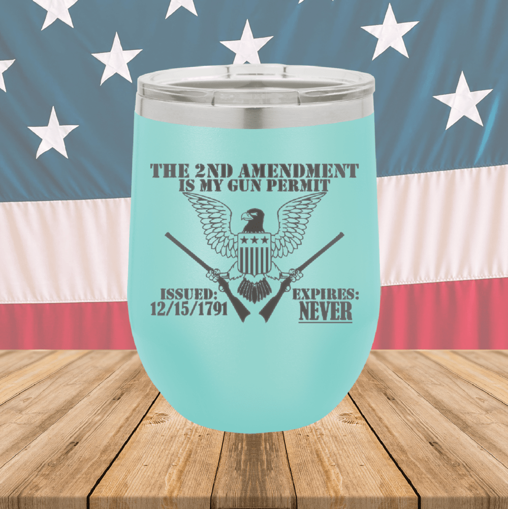 The Second Amendment is My Gun Permit 2 Tumbler - Stainless Steel - 2671 -