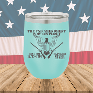 The Second Amendment is My Gun Permit 2 Tumbler - Stainless Steel - 2671 -