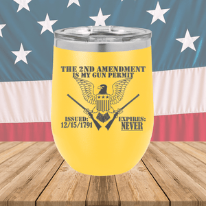 The Second Amendment is My Gun Permit 2 Tumbler - Stainless Steel - 2671 -