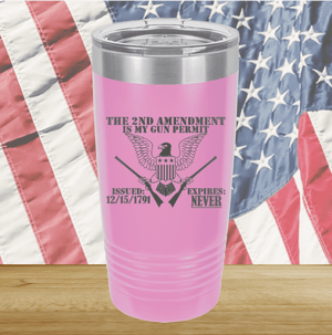 The Second Amendment is My Gun Permit 2 Tumbler - Stainless Steel - 2671 -