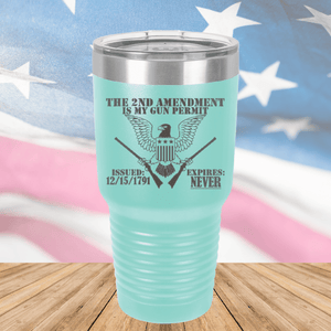 The Second Amendment is My Gun Permit 2 Tumbler - Stainless Steel - 2671 -