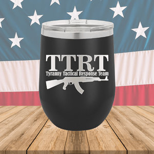 TTRT Tyranny Tactical Response Team 1 Tumbler - Stainless Steel - 2672 -