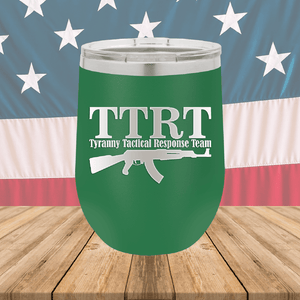 TTRT Tyranny Tactical Response Team 1 Tumbler - Stainless Steel - 2672 -