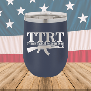 TTRT Tyranny Tactical Response Team 1 Tumbler - Stainless Steel - 2672 -