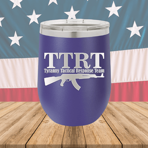 TTRT Tyranny Tactical Response Team 1 Tumbler - Stainless Steel - 2672 -