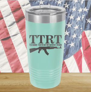 TTRT Tyranny Tactical Response Team 1 Tumbler - Stainless Steel - 2672 -